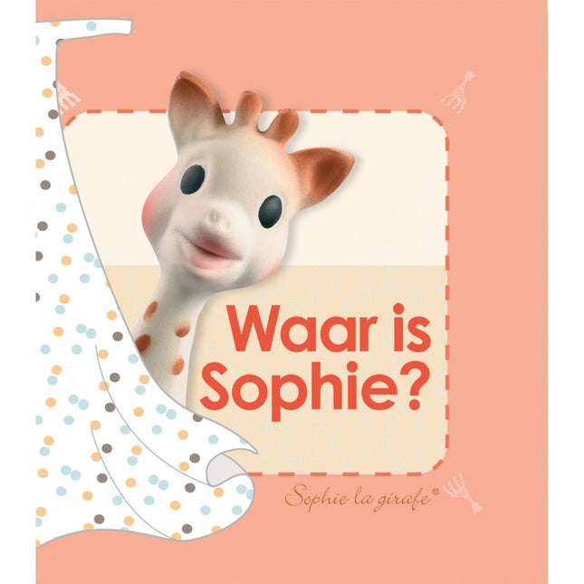 Sophie de Giraf Baby Boekje Boekje: Waar Is Sophie?